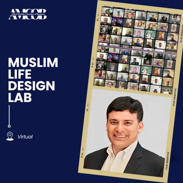 Muslim Life Design Lab (MLDL) – A Transformative Virtual Experience | Feb