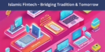 Islamic Fintech