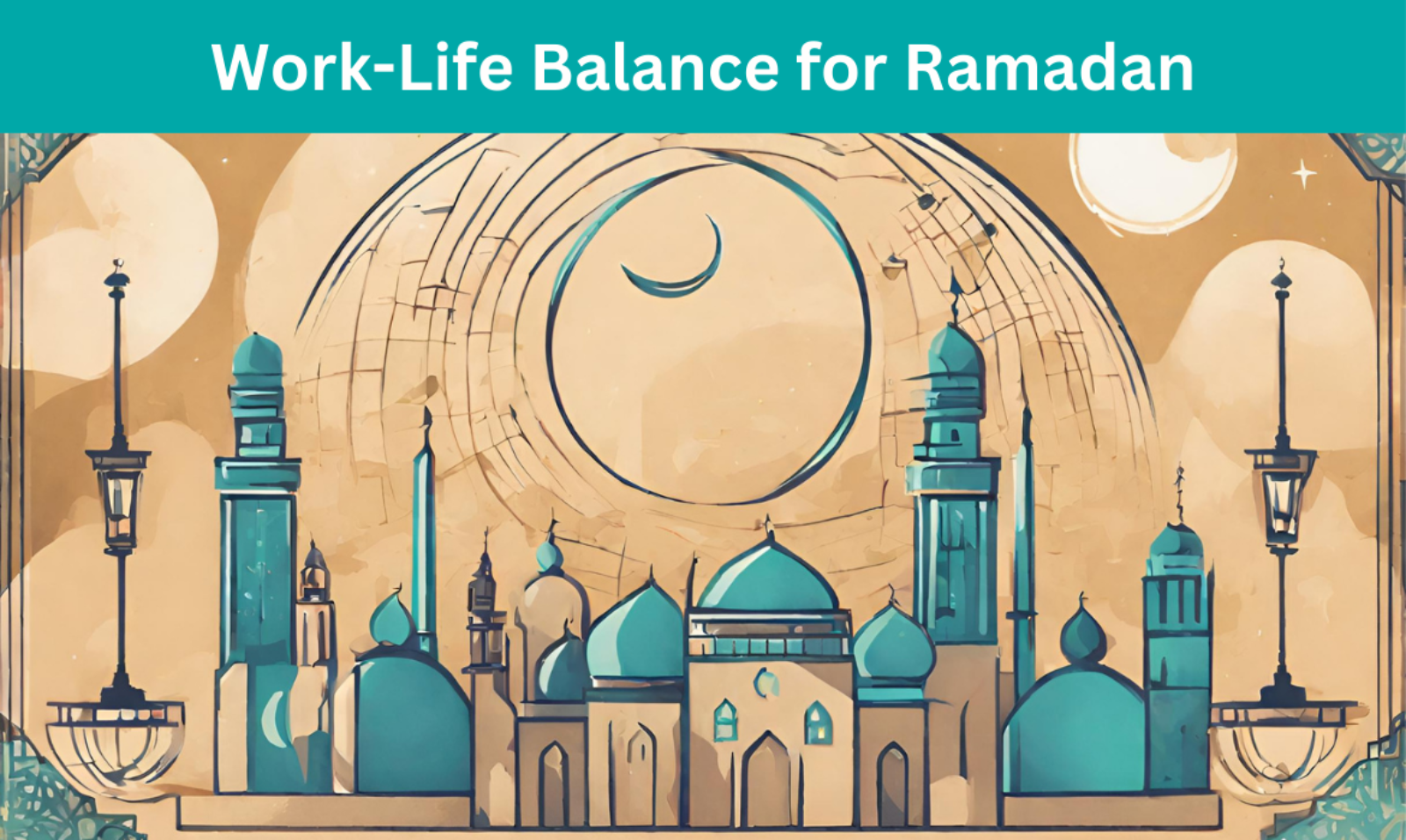Steering Through Ramadan: Succeeding in the Business World
