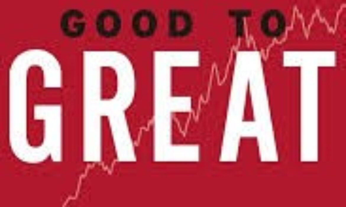 Good to Great: Why Some Companies Make the Leap…And Others Don’t” by Jim Collins: A Detailed Summary