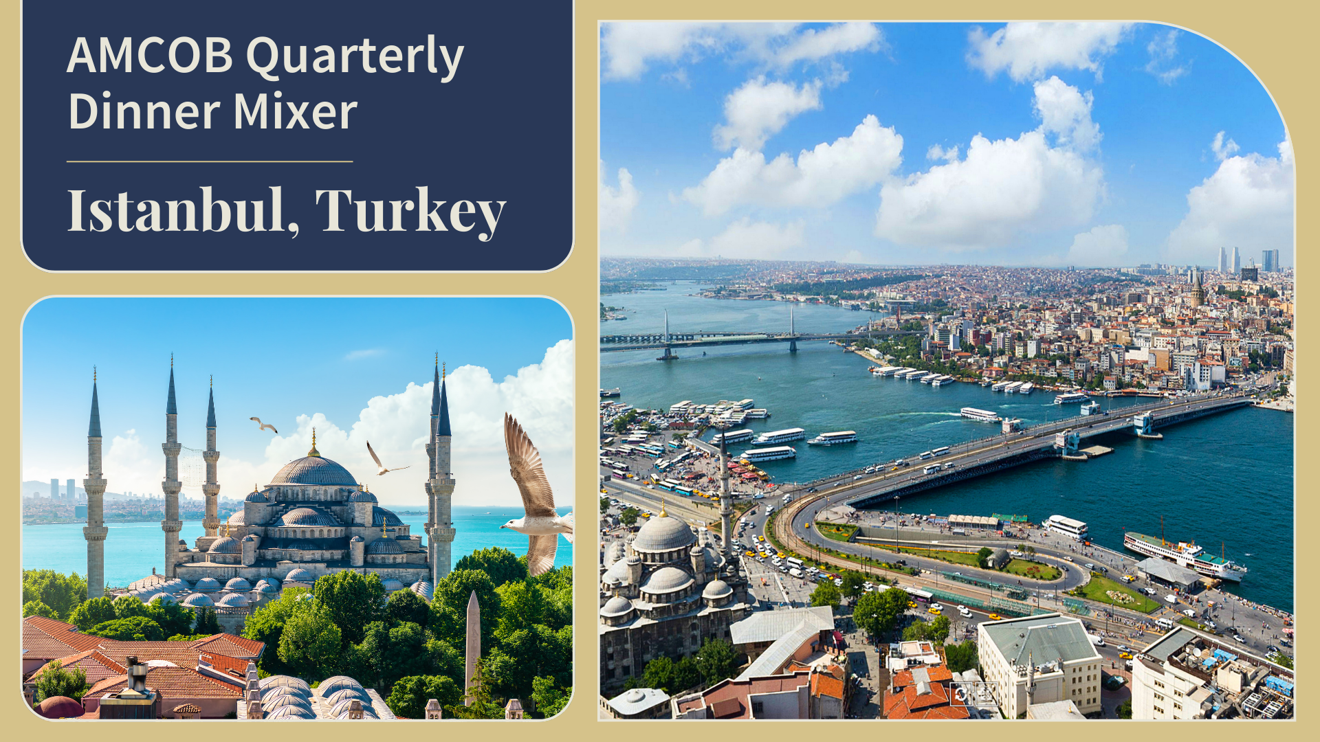 Istanbul, Turkey Istanbul, Turkey: Quarterly Dinner Mixer